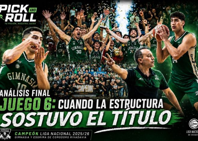 Análisis Juego 6: cuando la estructura sostuvo el título