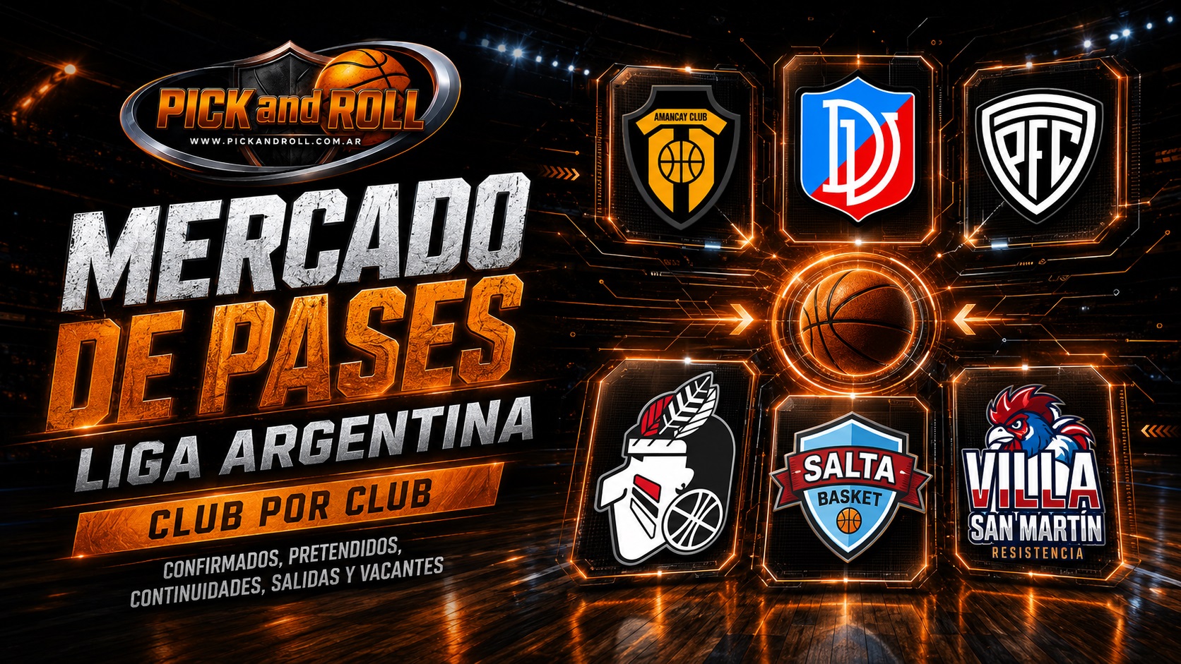 Mercado Vivo Liga Argentina: el mapa del armado 2026/27